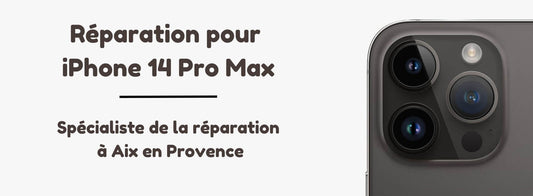 Remplacer l'écran d'un iPhone 14 Pro Max à Aix en Provence : ce qu’il faut savoir