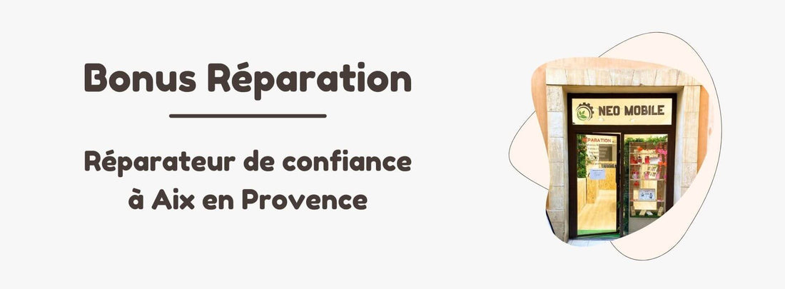 Comment obtenir le bonus réparation téléphone à Aix-en-Provence ?