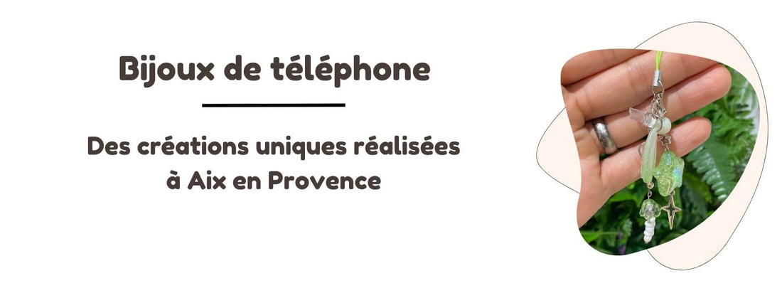 Des bijoux de téléphone faits-main à Aix-en-Provence : l’accessoire tendance à adopter