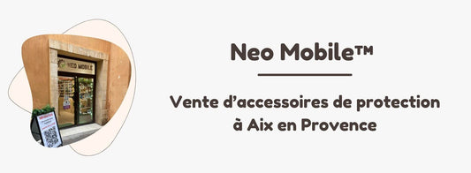 Où acheter une coque iPhone à Aix-en-Provence ? Découvrez Neo Mobile™