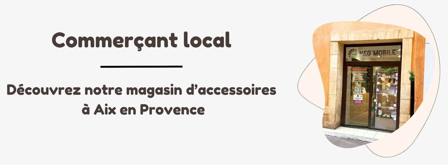 Commerçant local à Aix en Provence, vente d'accessoires et réparation téléphone Aix